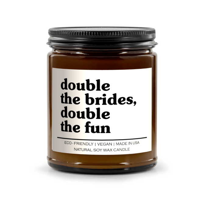 Double The Brides, Double The Fun Candle - Image 4