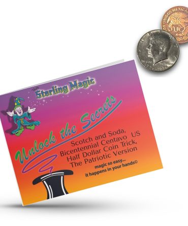 Ted's Sterling Magic Scotch and Soda Bicentennial Centavo Genuine US Half Dollar Coin Trick; The Patriotic Version - Standard
