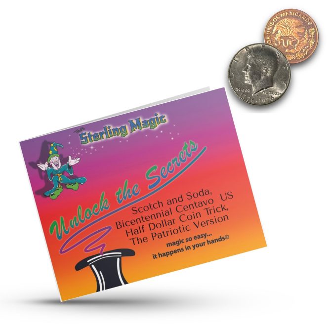 Ted's Sterling Magic Scotch and Soda Bicentennial Centavo Genuine US Half Dollar Coin Trick; The Patriotic Version - Standard
