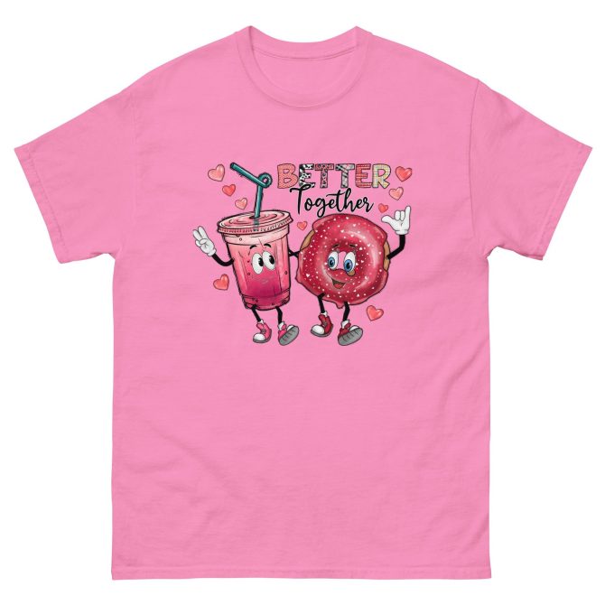 Better be together Valentine Classic fashion -shirt - Image 2
