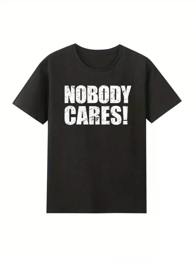 Nobody Cares Funny Sarcastic T-ShirtCouple Clothing 2025, Regular-Fit, Family T-shirt - Image 7
