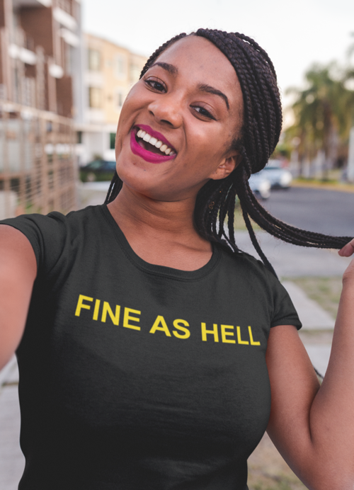 Fine as Hell Women T-shirt - Image 2