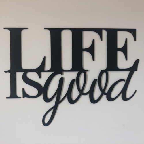 Life is Good - Metal Wall Art - Image 2