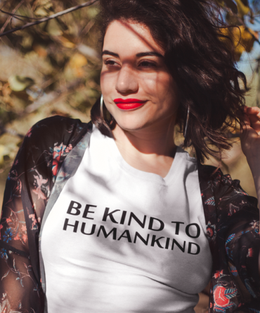 Be Kind To Humankind Women T-shirt